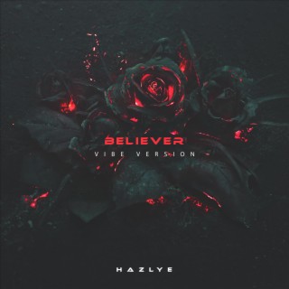 BELIEVER (Vibe Version) cover art