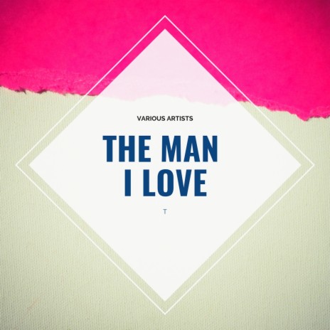 The Man I Love (Version by Wardell Gray) cover art