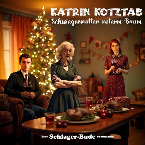 Schwiegermutter unterm Baum ft. Katrin Kotztab cover art