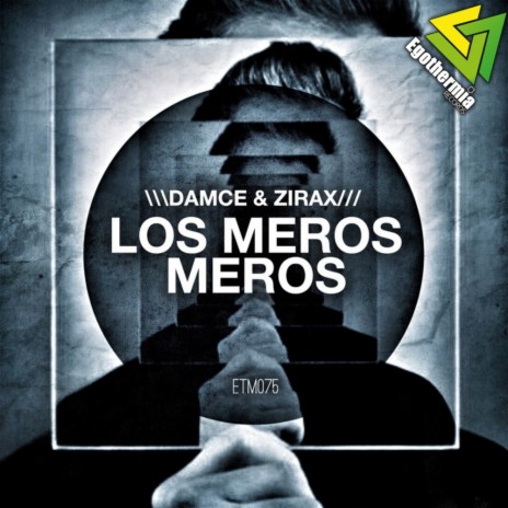 Los Meros Meros (Original Mix) ft. Zirax cover art