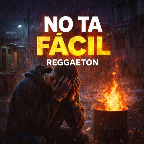 no ta facil reggaeton cover art