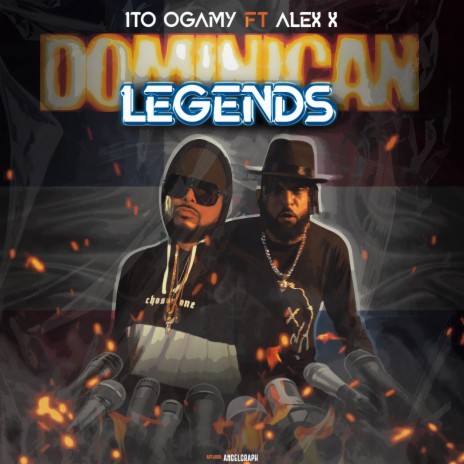 Dominican Legends ft. Alex X cover art