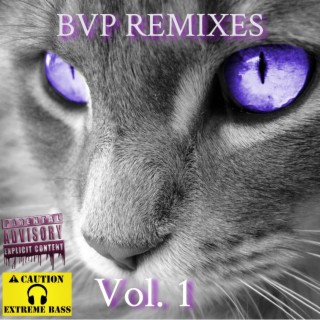 BVP Remixes