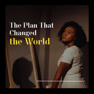 The Plan That Changed the World