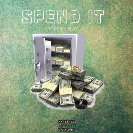 SPEND IT ft. Oncore & Stunt Taylor