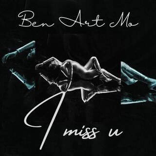 I Miss U