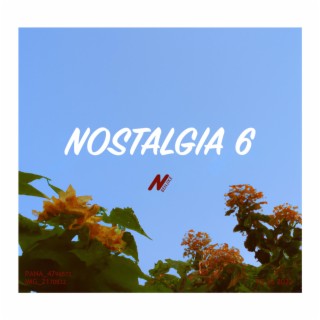 Nostalgia 6