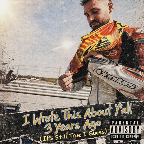 I Wrote This About Y'all 3 Years Ago (It's Still True I Guess) cover art