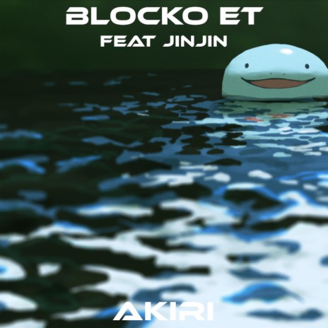 Blocko ET ft. Jinjin cover art