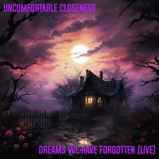 Dreams We Have Forgotten