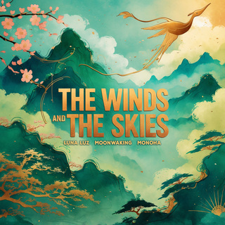 The Winds And The Skies ft. Moonwaking & Monoha cover art
