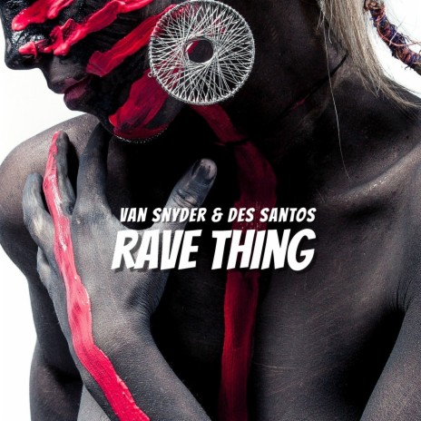 Rave Thing ft. Des Santos cover art