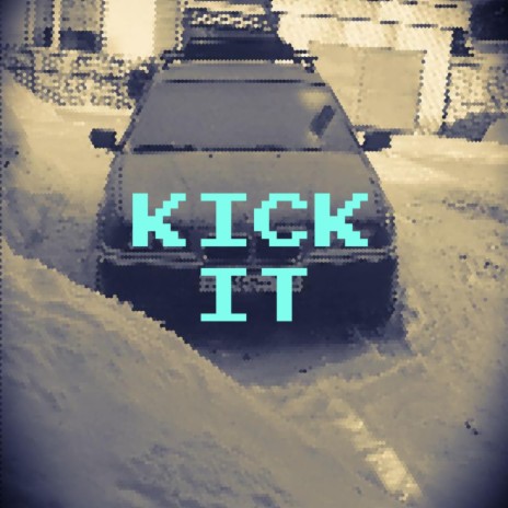 Kick It cover art