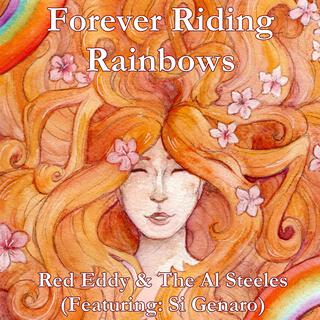Forever Riding Rainbows ft. Al Steele & Si Genaro cover art