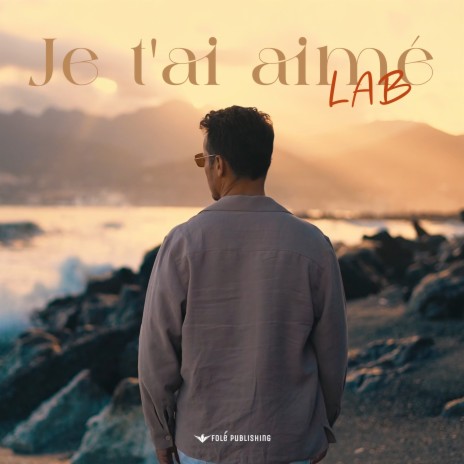 Je t'ai aimé cover art