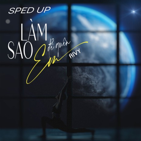 Làm Sao Để Em Quên (Haloi Remix) [Sped Up] cover art