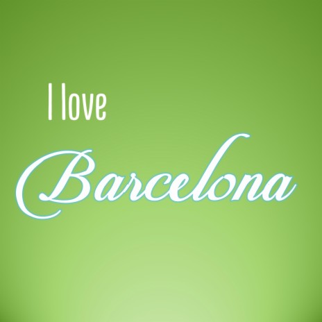 I Love Barcelona cover art