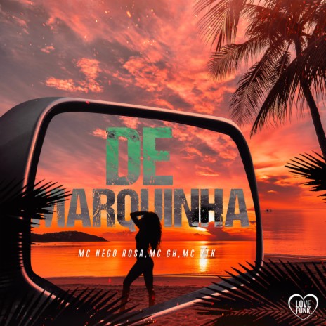 De Marquinha ft. MC GH, MC VTK & Love Funk
