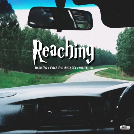 Reaching ft. Villa The Infinity & MqTee_SA cover art