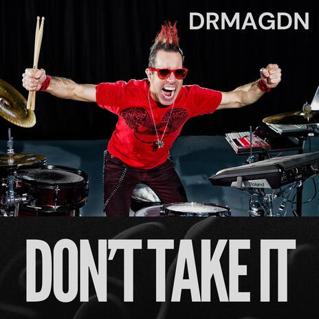 DON'T TAKE IT cover art