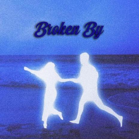 Broken By cover art