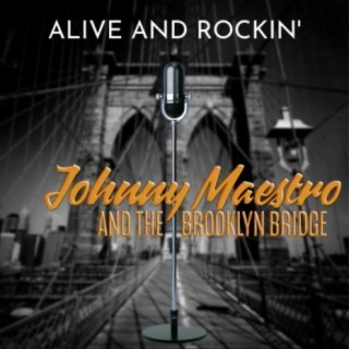 Johnny Maestro & The Brooklyn Bridge