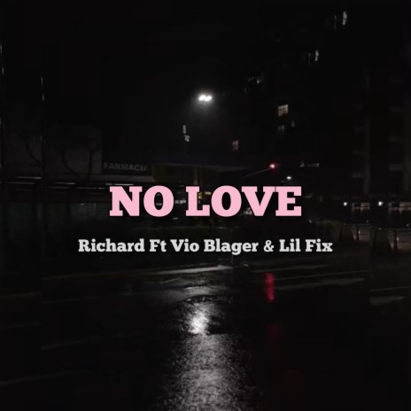 No Love ft. Vio Blager & lil fix cover art