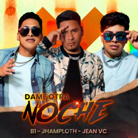 Dame otra noche ft. Jean VC & B1pe cover art