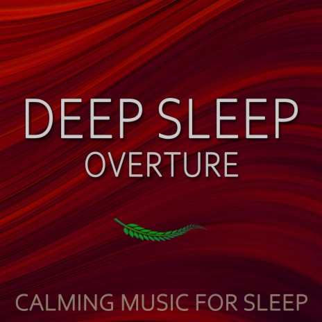 Deep Sleep Overture with Calming Forest Rain ~ Calming Music For Sleep (LOOPABLE) cover art