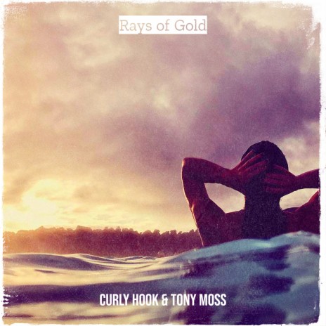 Rays of Gold ft. Tony Moss cover art