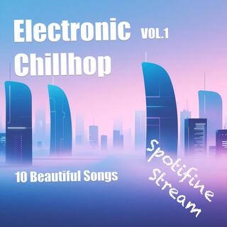 Electronic Chillhop, Vol. 1