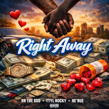Right Away ft. TTYL Rocky & Ne'rue cover art