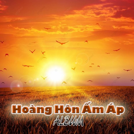 Hoàng Hôn Ấm Áp (#1) ft. Truong Quynh Anh cover art