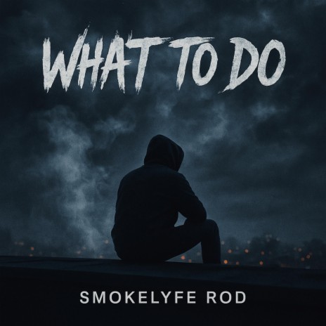 What To Do
