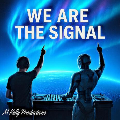 The Signal Awakens
