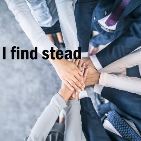 I Find Stead