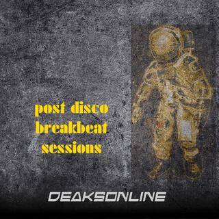 Post disco breakbeat sessions