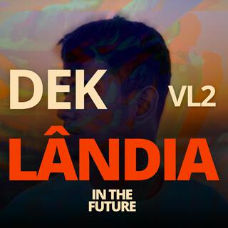 Universy Deklândia VL2 ft. Ane Queiroz cover art