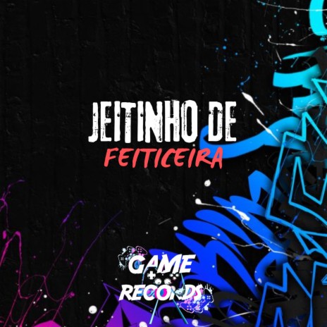 JEITINHO DE FEITICEIRA ft. DJ Badola Quiriqui Mutante