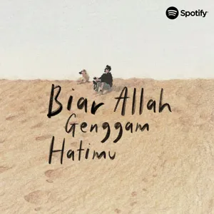 Biar Allah Genggam Hatimu - Ustadz Hanan Attaki cover art