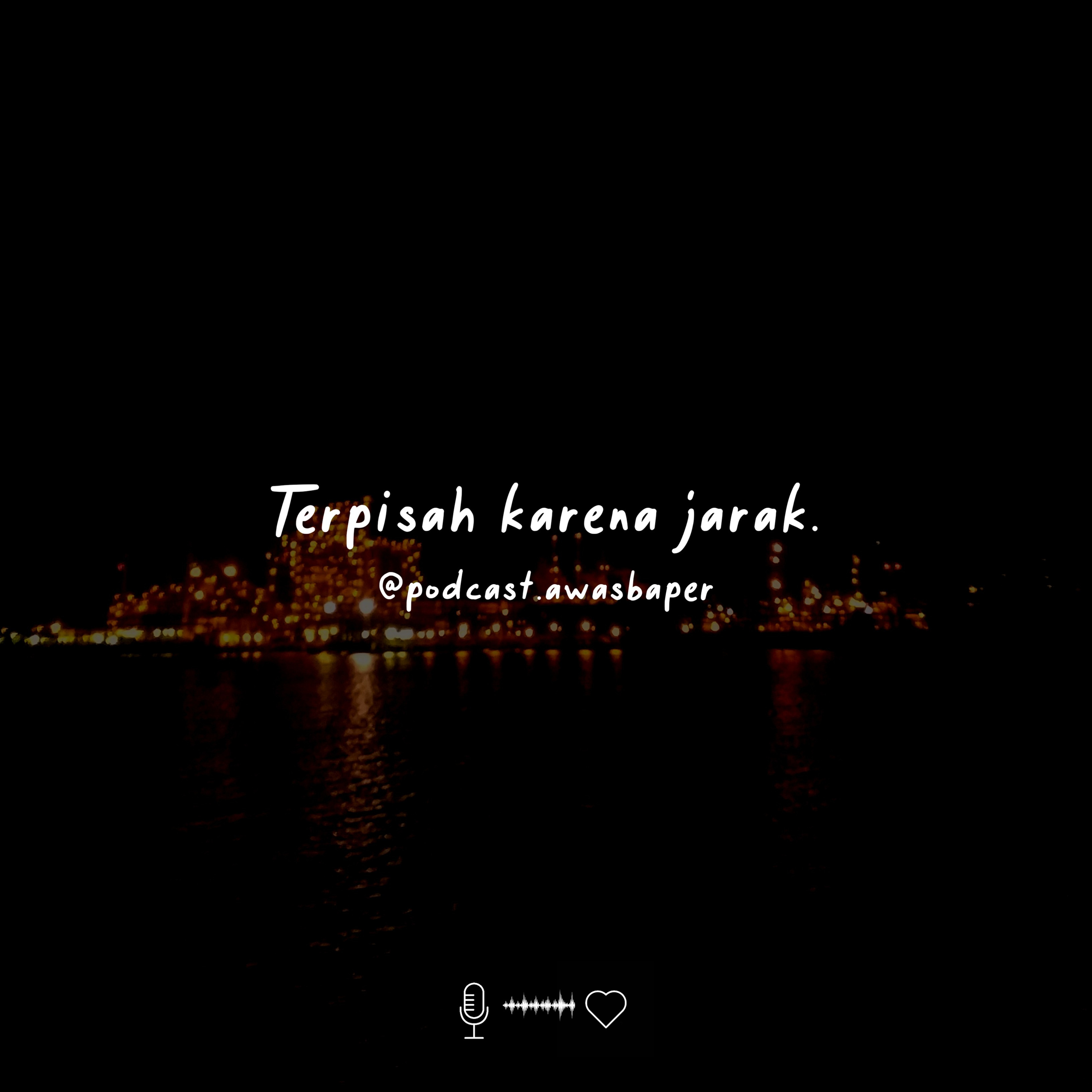 Eps. 15 - Terpisah karena jarak. cover art