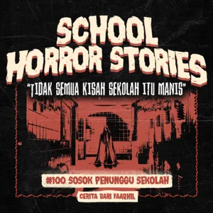 SOSOK PENUNGGU SEKOLAH | #100 cover art