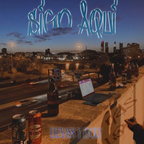Sigo Aquí ft. LVCKY ROMA cover art
