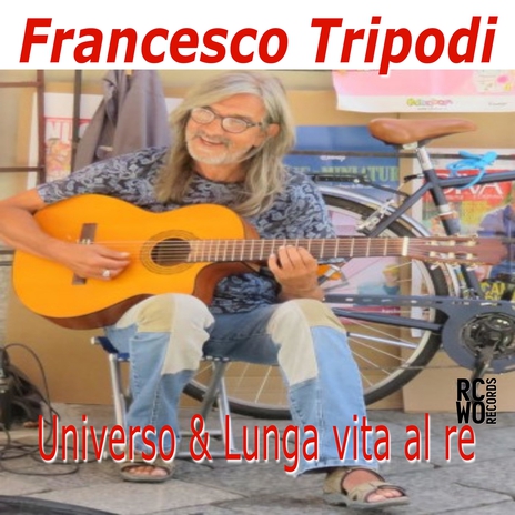 Universo & Lunga Vita al Re (Live) [Remix] cover art