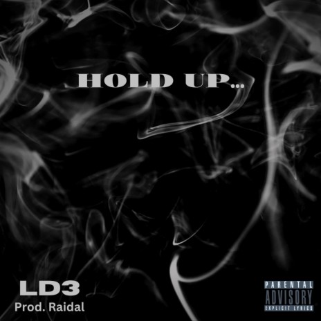 Hold Up... ft. Craig Dale cover art