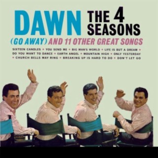 Dawn (Go Away) and 11 Other Hits