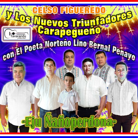 Naimo´ai peichataha ft. El Poeta Norteño Lino Bernal Penayo