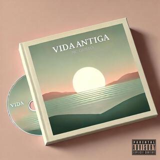 VIDA ANTIGA
