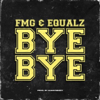 BYEBYE ft. Equalz cover art
