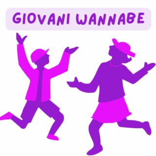 Giovani wannabe cover art